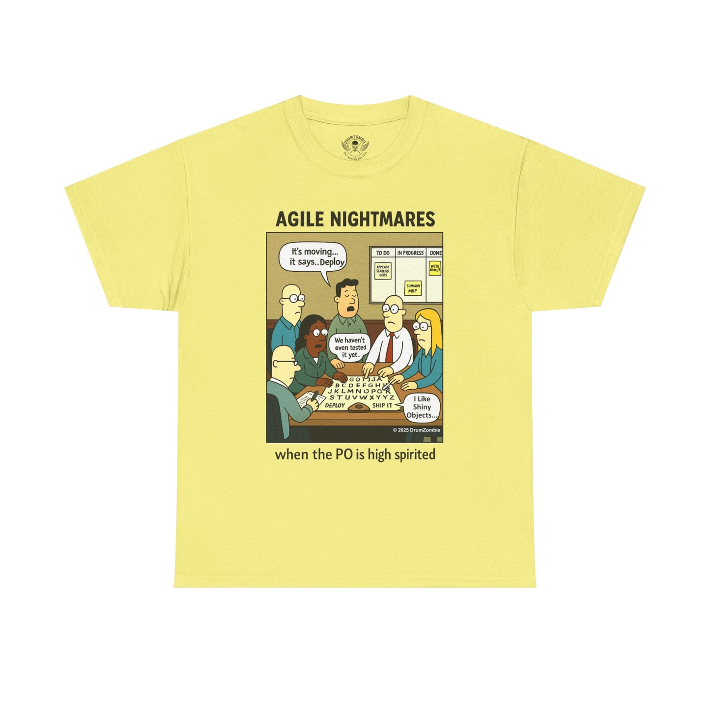 Agile Nightmares T-Shirt – When the PO is High Spirited