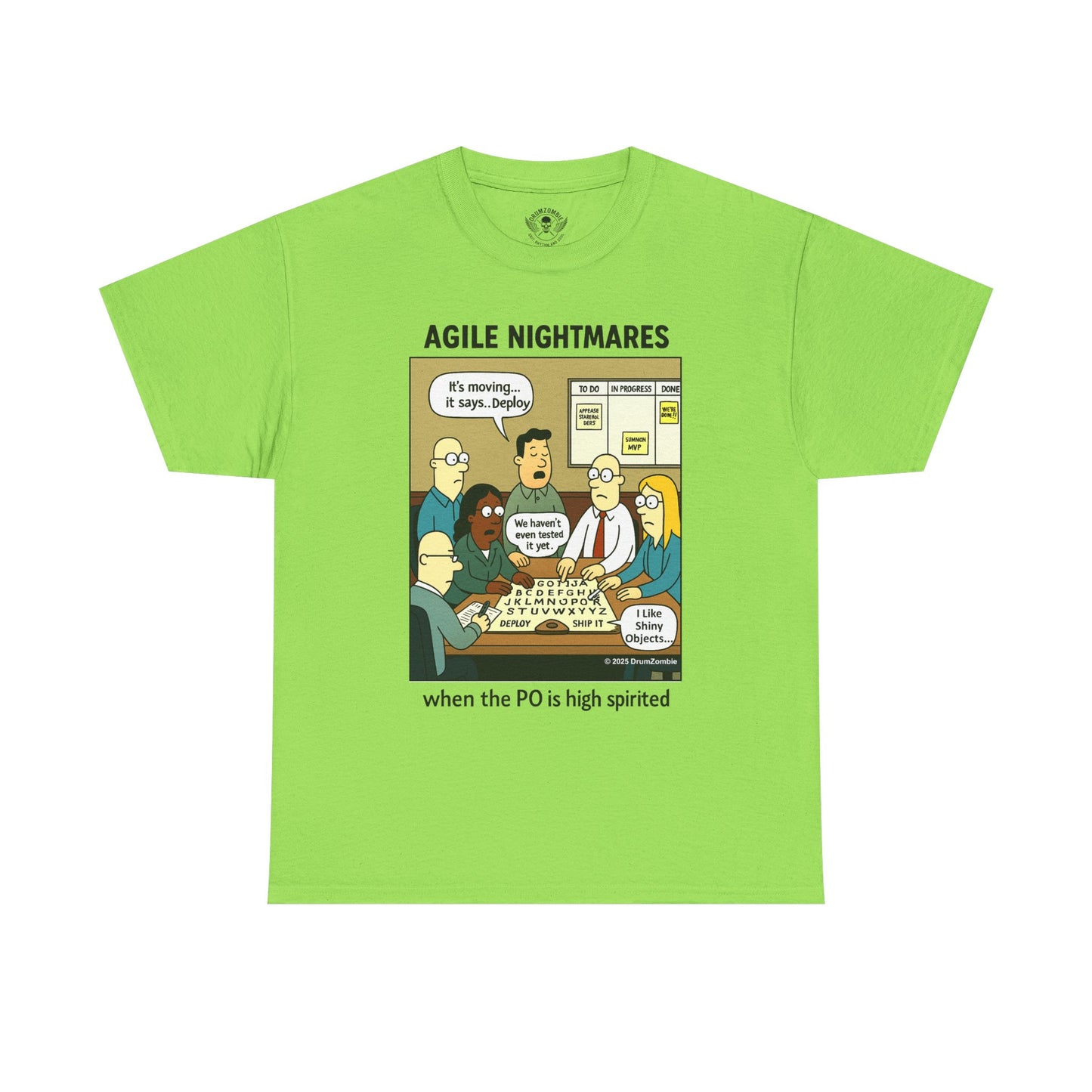 Agile Nightmares T-Shirt – When the PO is High Spirited