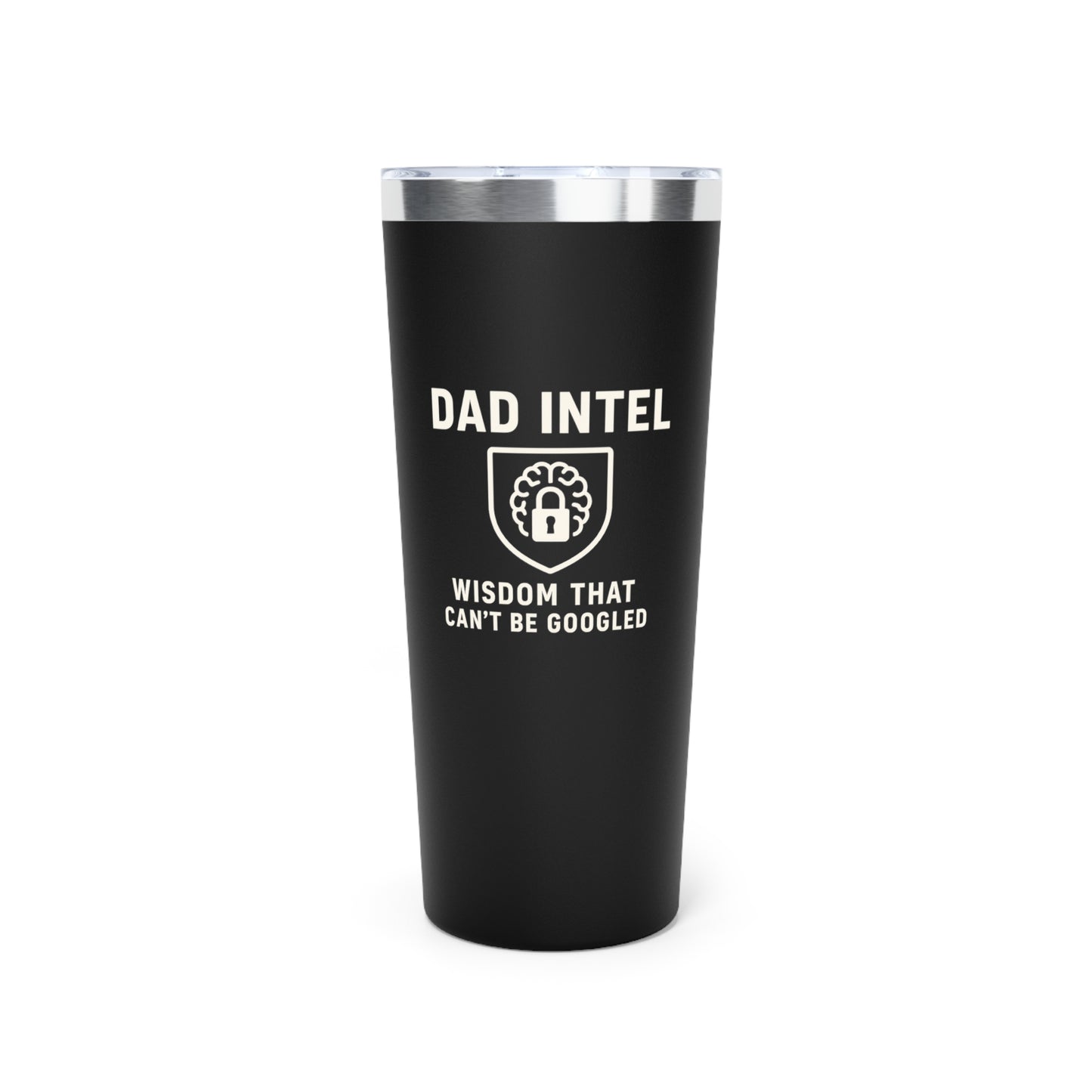 Dad Intel Tumbler - 22oz Insulated Travel Mug for Father's Day | Wisdom That Can't Be Googled