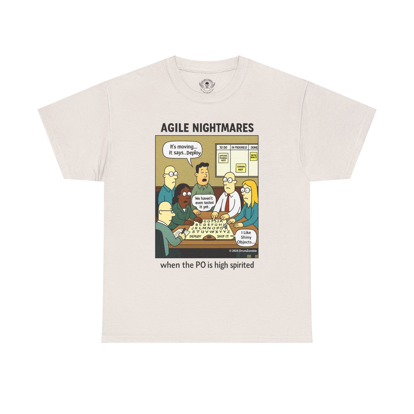 Agile Nightmares T-Shirt – When the PO is High Spirited
