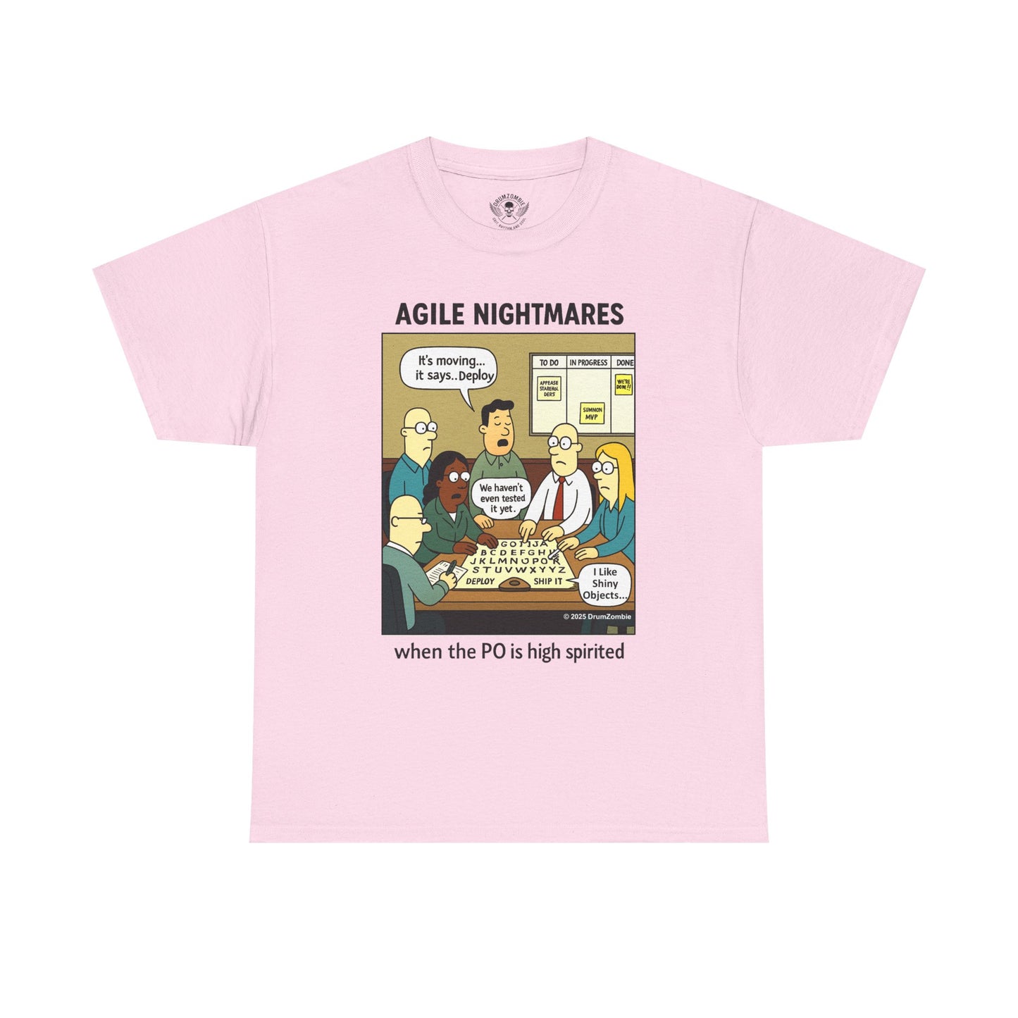 Agile Nightmares T-Shirt – When the PO is High Spirited