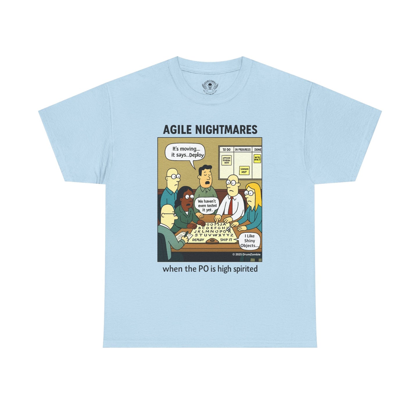 Agile Nightmares T-Shirt – When the PO is High Spirited