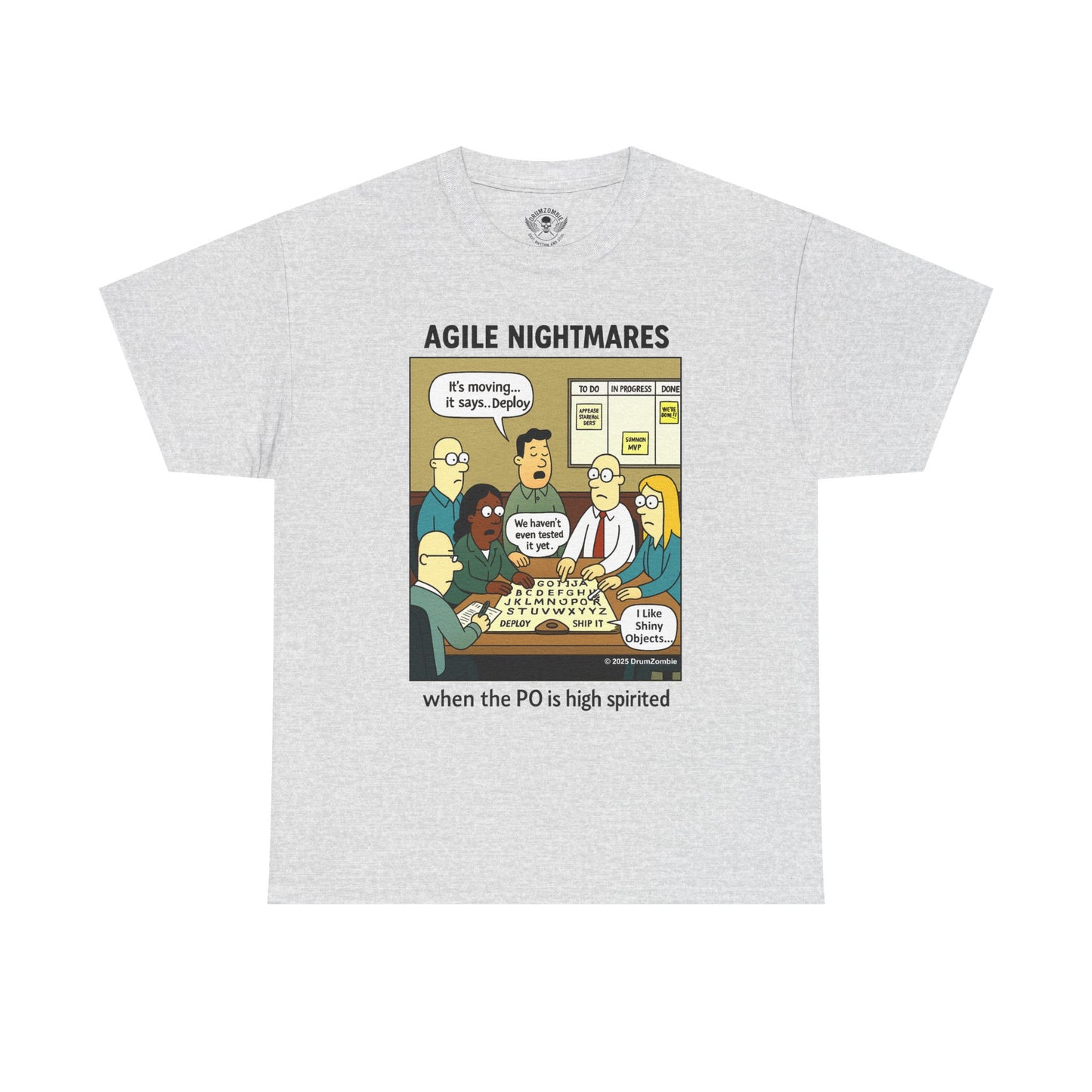 Agile Nightmares T-Shirt – When the PO is High Spirited