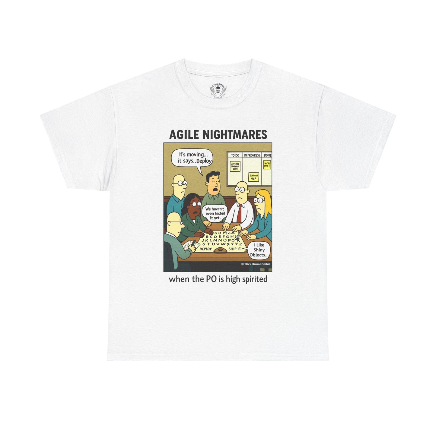 Agile Nightmares T-Shirt – When the PO is High Spirited