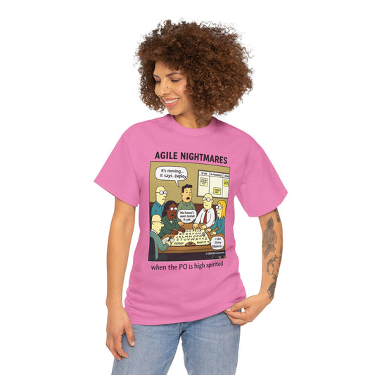 Agile Nightmares T-Shirt – When the PO is High Spirited