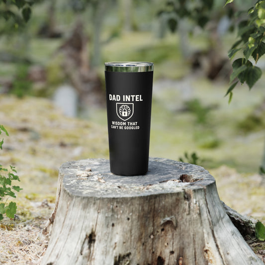 Dad Intel Tumbler - 22oz Insulated Travel Mug for Father's Day | Wisdom That Can't Be Googled