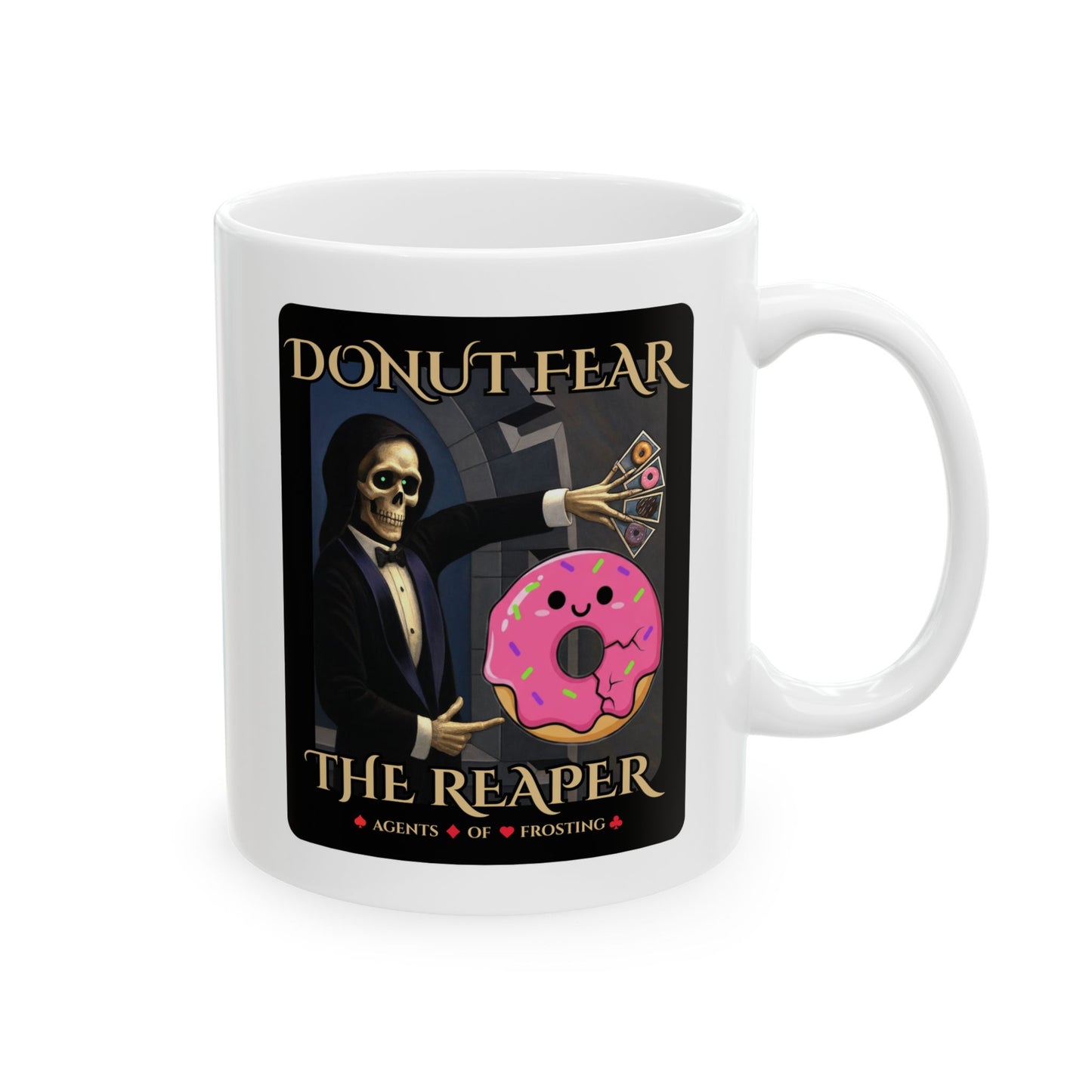 Donut Fear The Reaper Mug | Agents of Frosting | Parody White Mug