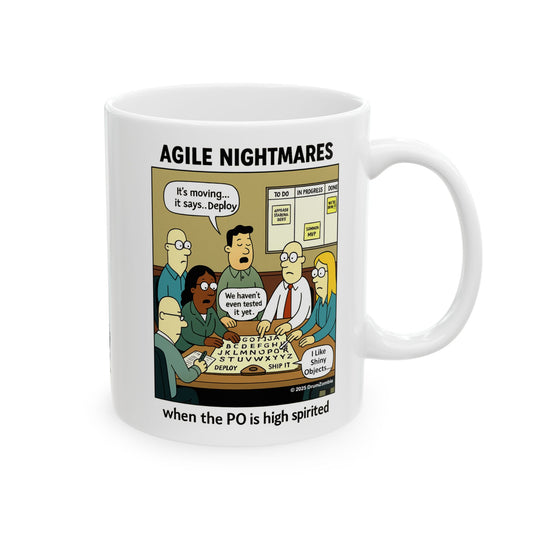 Agile Nightmares Mug – When the PO is High Spirited | Scrum Humor Gift
