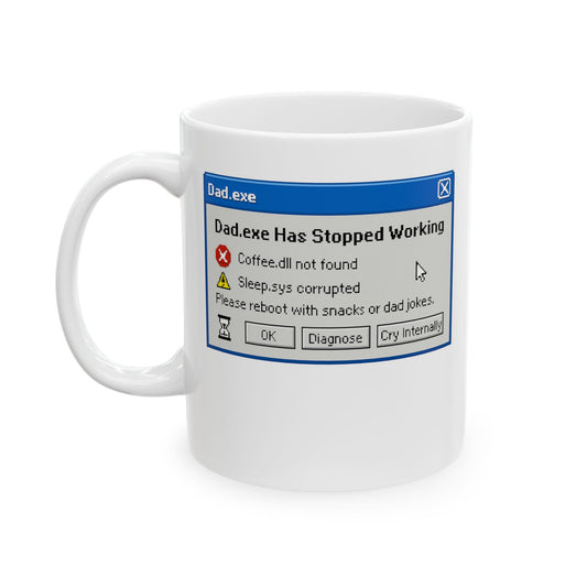 Funny Dad Error Message Ceramic Mug - Perfect Father's Day Gift, Geeky Coffee Cup, Programmer Humor, Office Decor, Birthday Present