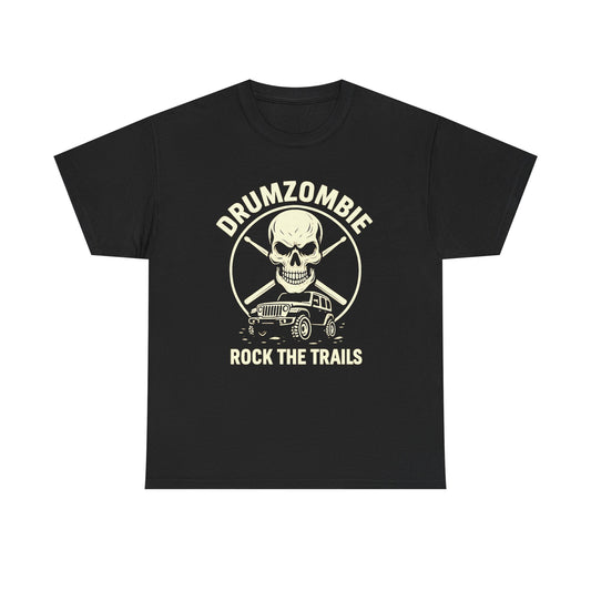 DrumZombie Rock the Trails T-Shirt | Skull & Jeep Graphic Tee for Off-Roaders, Drummers, Music Fans